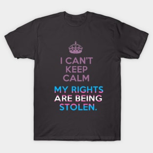 Can't Keep Calm T-Shirt